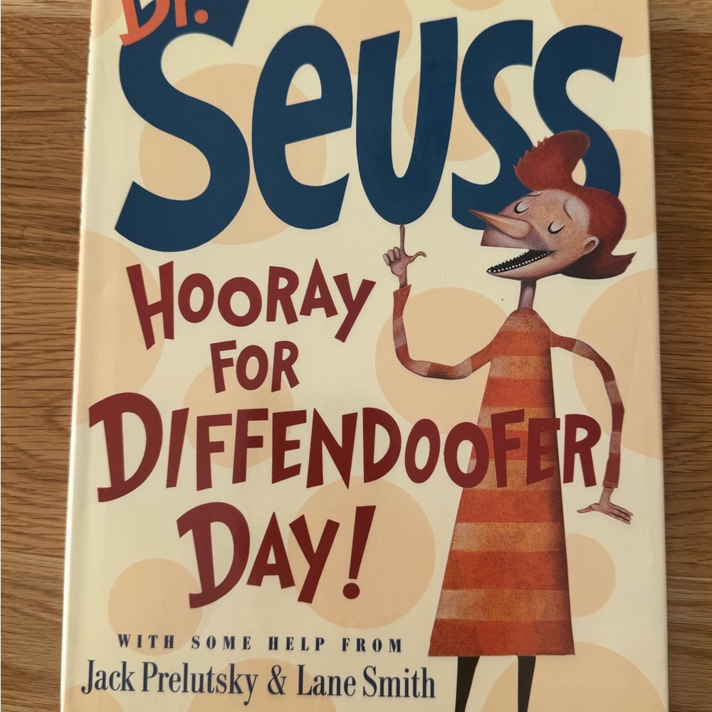First Edition ‘Dr. Seuss Hooray for Diffendoofer Day’ Book, 1998